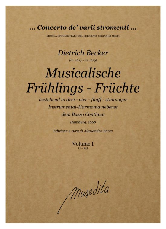 Dietrich Becker (ca.1623 - ca.1679) - Musicalische Frühlings-Früchte (Hamburg, 1668)