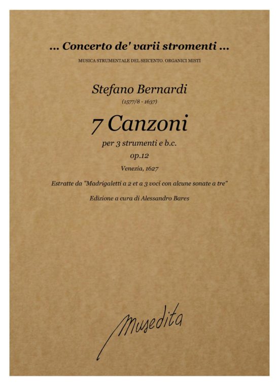 Stefano Bernardi (1577/8 - 1637) - 7 Canzoni a tre strumenti (Venezia, 1627) per 2 violini, basso e b.c.