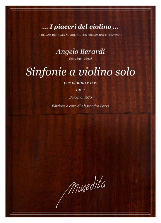 A. Berardi - Sinfonie a violino solo op.7 (Bologna, 1670), 6 canzoni o sinfonie per violino e b.c.