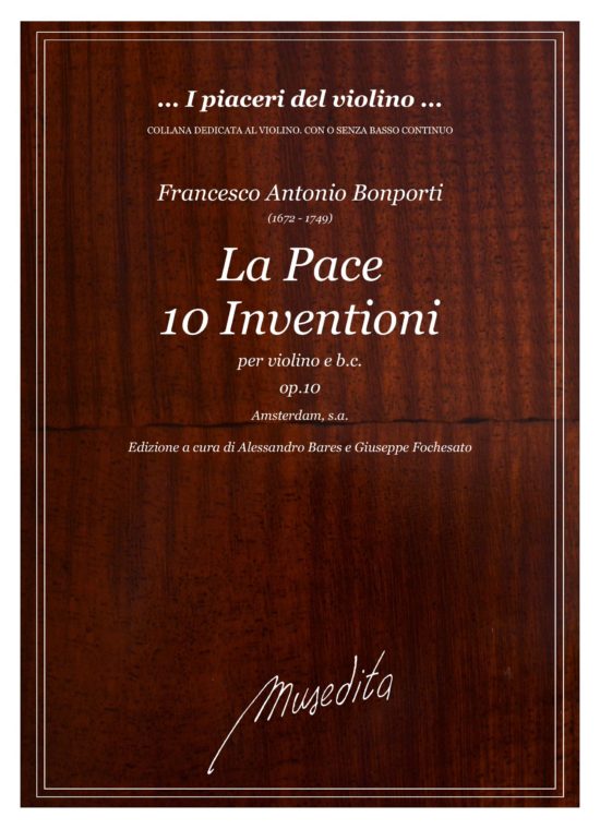 F.A. Bonporti - La Pace. Inventione a violino solo col basso continuo op.10 (Amsterdam, s.a.)