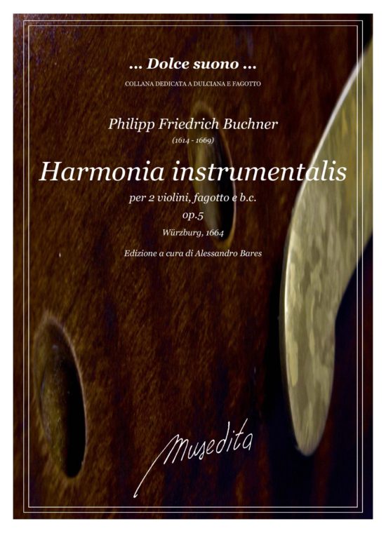 Philipp Friedrich Buchner (1614 - 1669) - Harmonia instrumentalis op.5 (Würzburg, 1664)