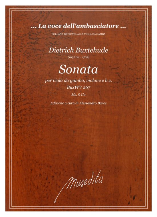 Dietrich Buxtehude (1637 ca. - 1707) - Sonata BuxWV 267 (Ms, S-Uu) per viola da gamba, violone e b.c.