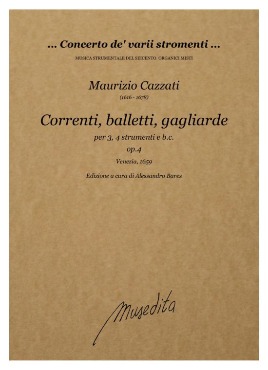 Maurizio Cazzati (1616 - 1678) - Correnti, balletti, gagliarde a 3 e 4 op.4 (Venezia, 1659)
