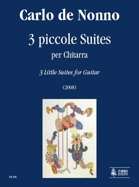 de Nonno, Carlo: 3 piccole Suites per Chitarra (2008)