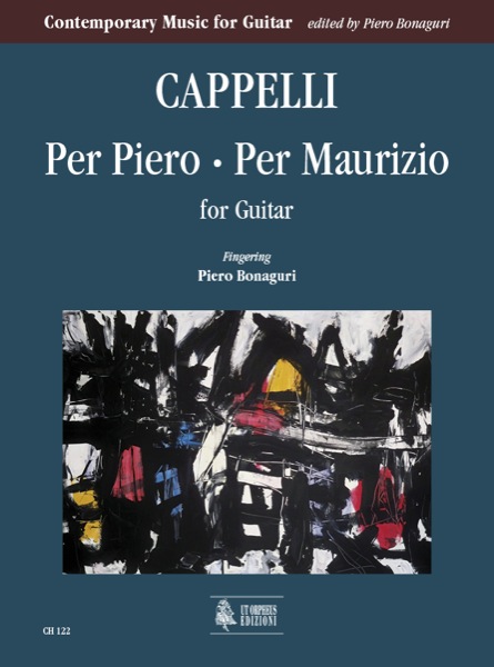 Cappelli, Gilberto: Per Piero (2006) - Per Maurizio (2009) per Chitarra