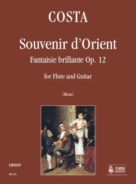 Costa, Onorato: Souvenir d’Orient. Fantaisie brillante Op. 12 per Flauto e Chitarra
