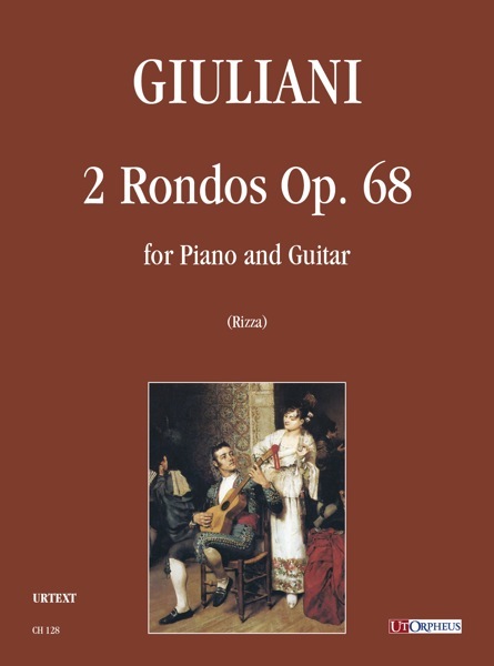Giuliani, Mauro: 2 Rondò Op. 68 per Pianoforte e Chitarra