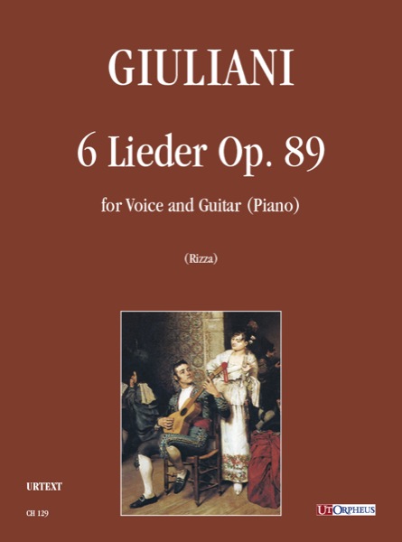 Giuliani, Mauro: 6 Lieder Op. 89 per Voce e Chitarra (Pianoforte)