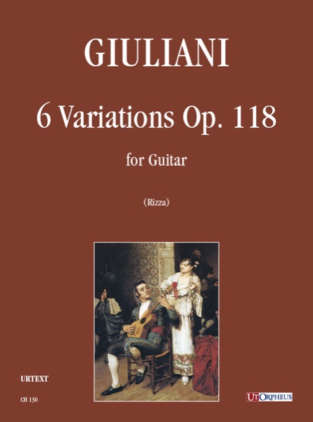 Giuliani, Mauro: 6 Variazioni Op. 118 per Chitarra