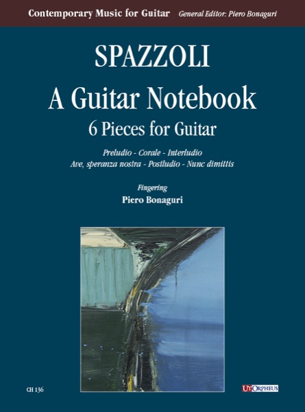 Spazzoli, Alessandro: A Guitar Notebook. 6 Pieces for Guitar