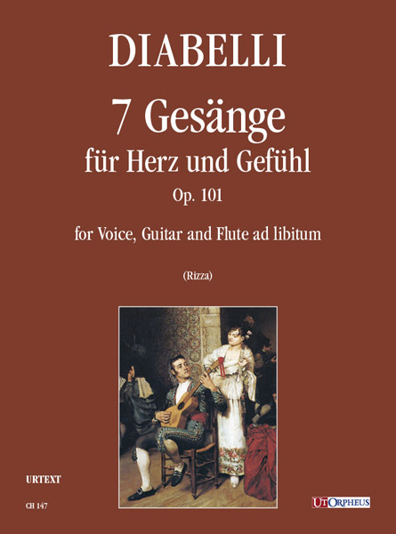 Diabelli, Anton: 7 Gesänge für Herz und Gefühl Op. 101 per Canto, Chitarra e Flauto ad libitum