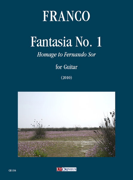 Franco, Alfredo: Fantasia N. 1 (Omaggio a Fernando Sor) per Chitarra (2010)