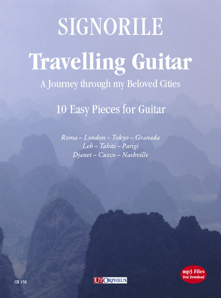 Signorile, Giorgio: Travelling Guitar. A Journey through my Beloved Cities. 10 Pezzi facili per Chitarra (+files mp3)
