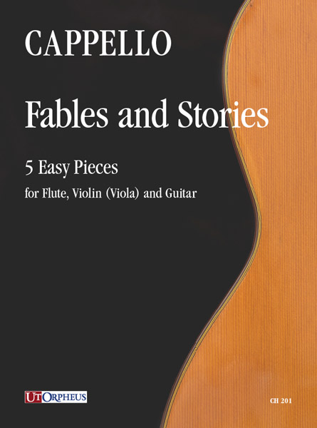Cappello, Flavio: Fables and Stories. 5 pezzi facili per Flauto, Violino (Viola) e Chitarra