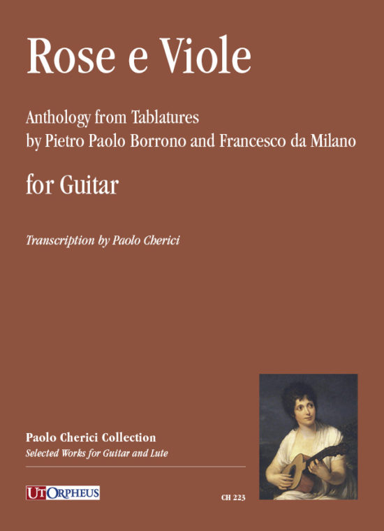 Rose e Viole. Antologia dalle Intavolature di Pietro Paolo Borrono e Francesco da Milano per Chitarra