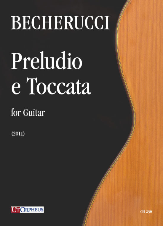 Becherucci, Eugenio: Preludio e Toccata per Chitarra (2011)