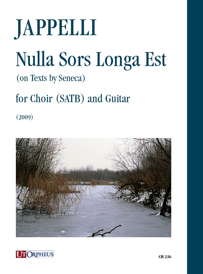 Jappelli, Nicola: Nulla Sors Longa Est (su testi di Seneca) per Coro (SATB) e Chitarra (2009)