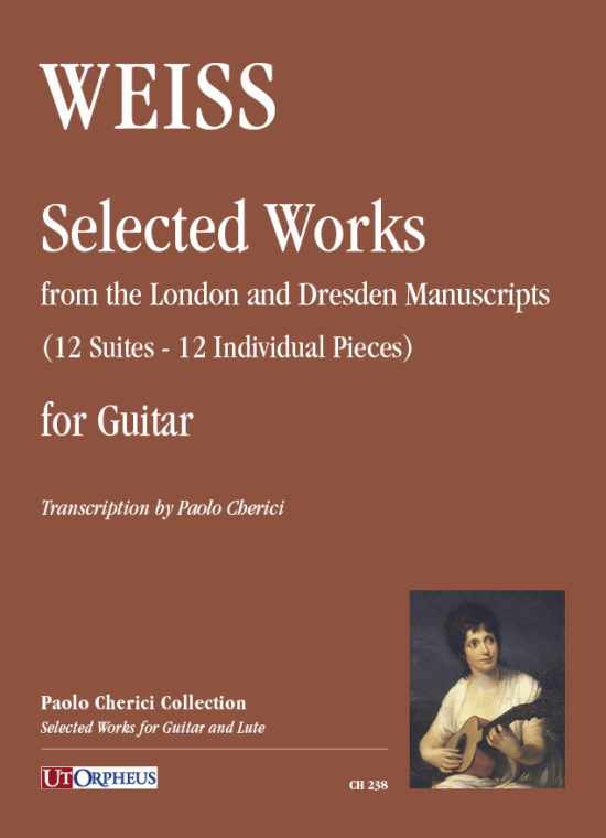Weiss, Sylvius Leopold: Opere scelte dai ms. di Londra e Dresda (12 Suites - 12 pezzi singoli) per Chitarra