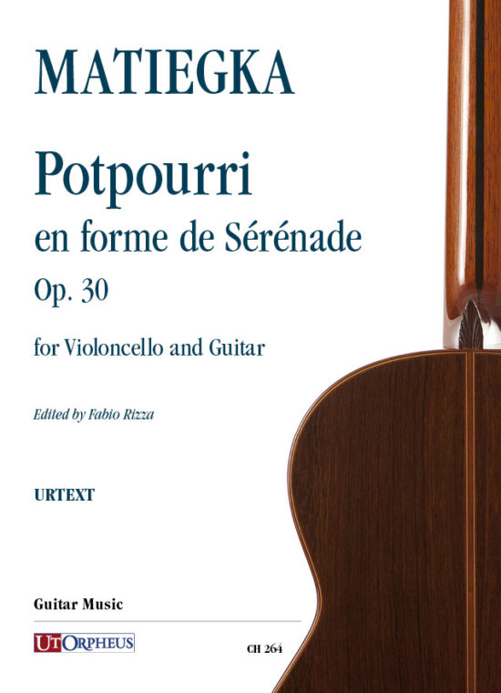Matiegka, Wenzeslaus Thomas: Potpourri en forme de Sérénade op. 30 per Violoncello e Chitarra