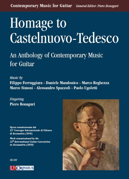 Homage to Castelnuovo-Tedesco. Antologia di Musica Contemporanea per Chitarra