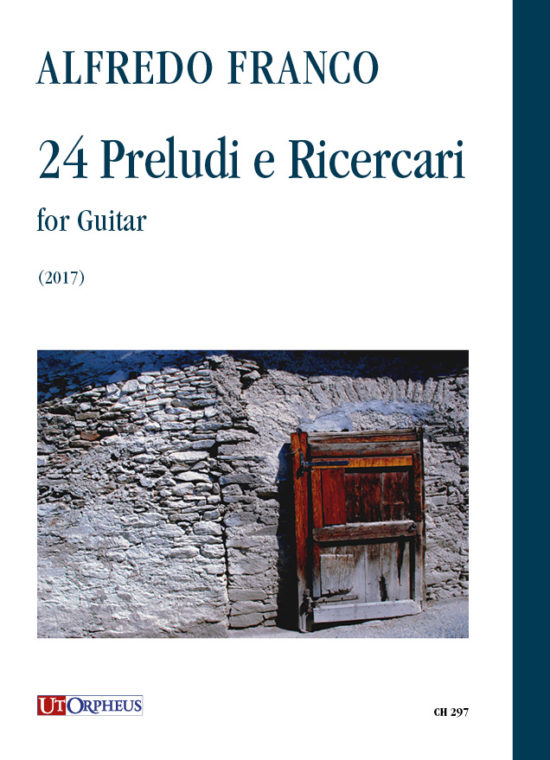 Franco, Alfredo: 24 Preludi e Ricercari per Chitarra (2017)