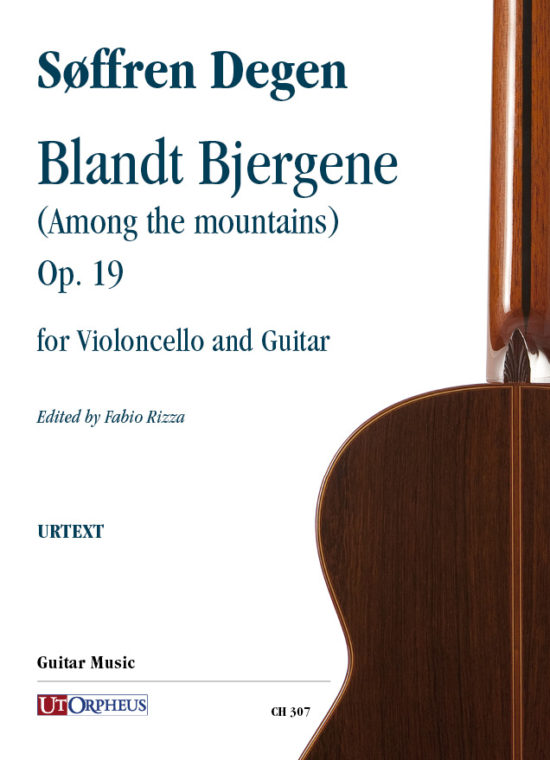 Degen, Søffren: Blandt Bjergene (Tra le montagne) op. 19 per Violoncello e Chitarra