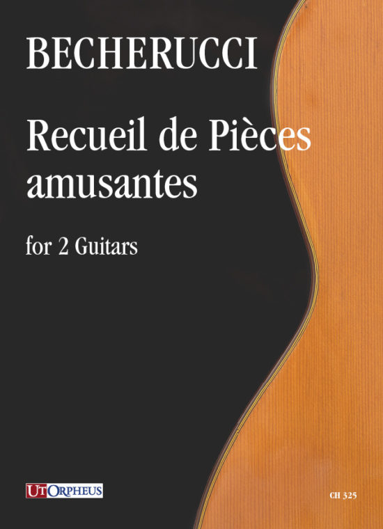 Becherucci, Eugenio: Recueil de Pièces amusantes per 2 Chitarre