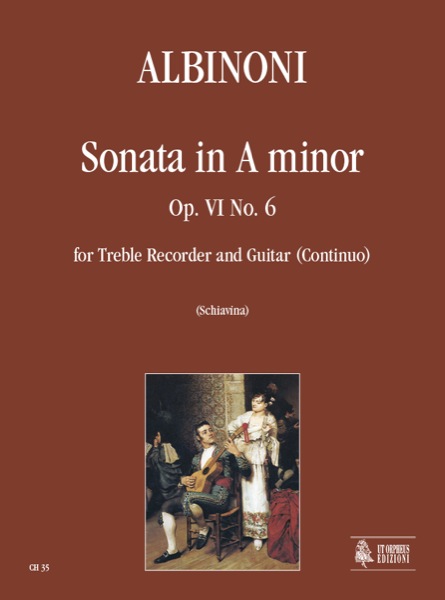 Albinoni, Tomaso: Sonata in La minore Op. VI N. 6 per Flauto Dolce Contralto e Chitarra
