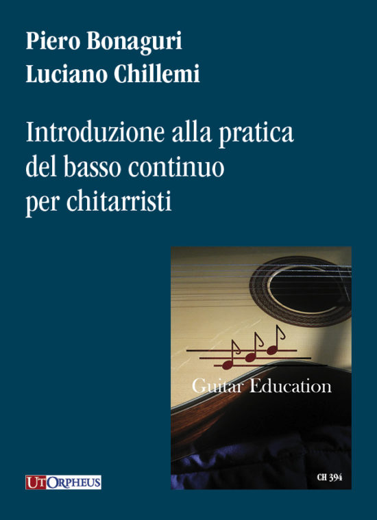 Bonaguri, Piero - Chillemi, Luciano: Introduzione alla pratica del basso continuo per chitarristi