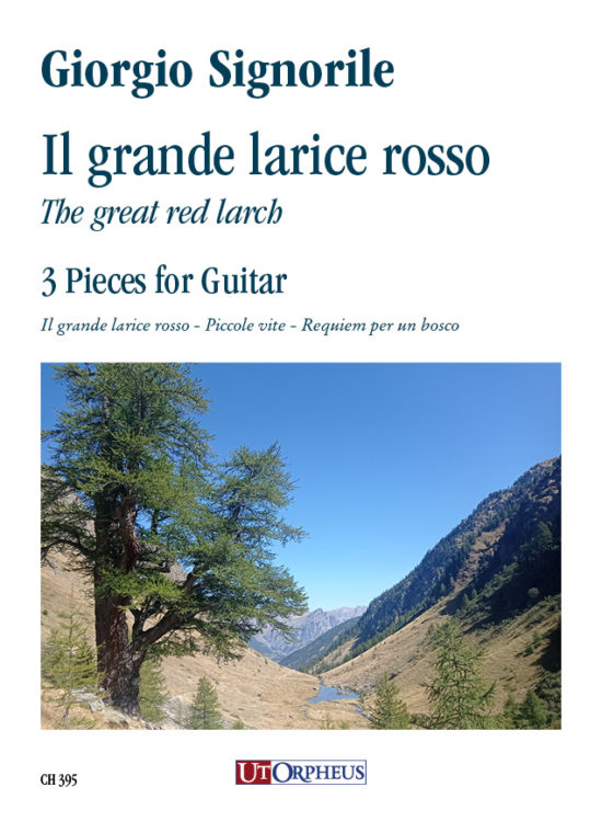 Signorile, Giorgio: Il grande larice rosso. 3 pezzi per Chitarra