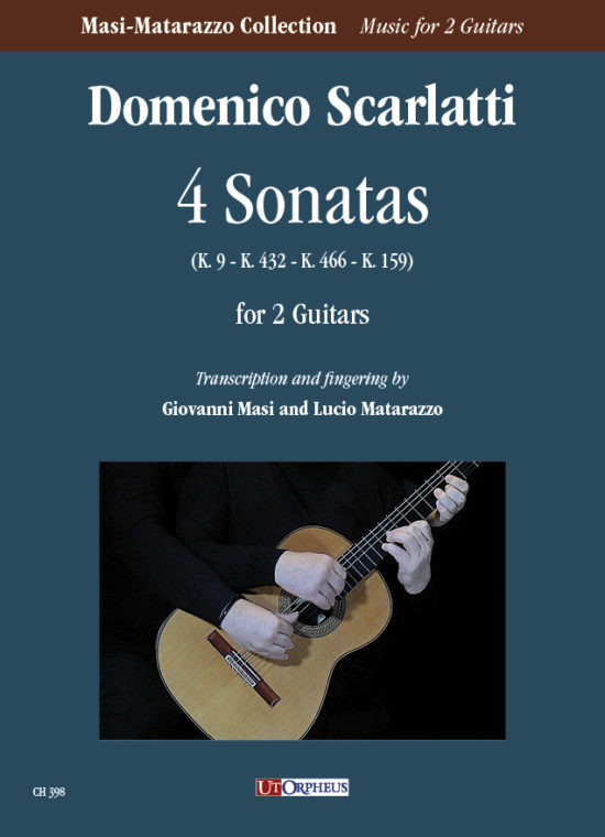 Scarlatti, Domenico: 4 Sonate (K. 9 - K. 432 - K. 466 - K. 159) per 2 Chitarre