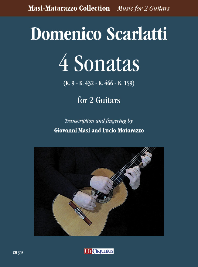 Scarlatti, Domenico: 4 Sonate (K. 9 - K. 432 - K. 466 - K. 159) per 2 Chitarre