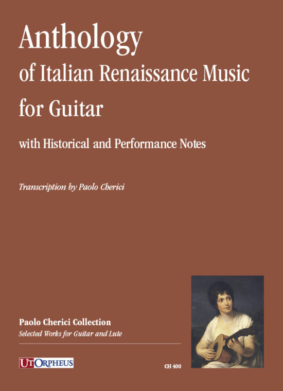 Antologia del Rinascimento Italiano (con note storiche e di prassi esecutiva) per Chitarra