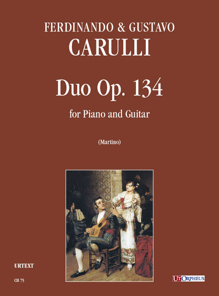 Carulli, Ferdinando - Carulli, Gustavo: Duo Op. 134 per Pianoforte e Chitarra