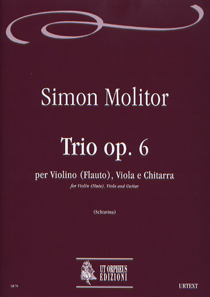 Molitor, Simon: Trio Op. 6 per Violino (Flauto), Viola e Chitarra