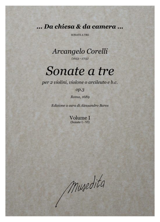 Arcangelo Corelli (1653 - 1713) - Sonate a tre op.3 (Roma, 1689)