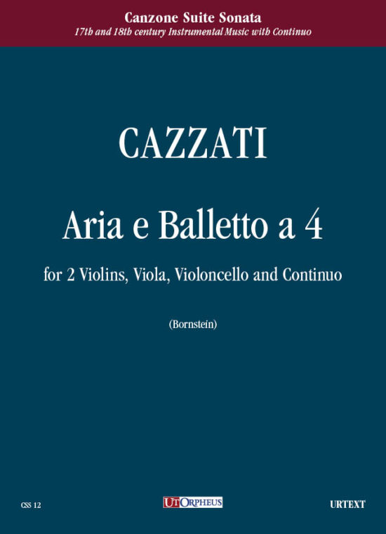 Cazzati, Maurizio: Aria e Balletto a quattro per 2 Violini, Viola, Violoncello e Basso Continuo