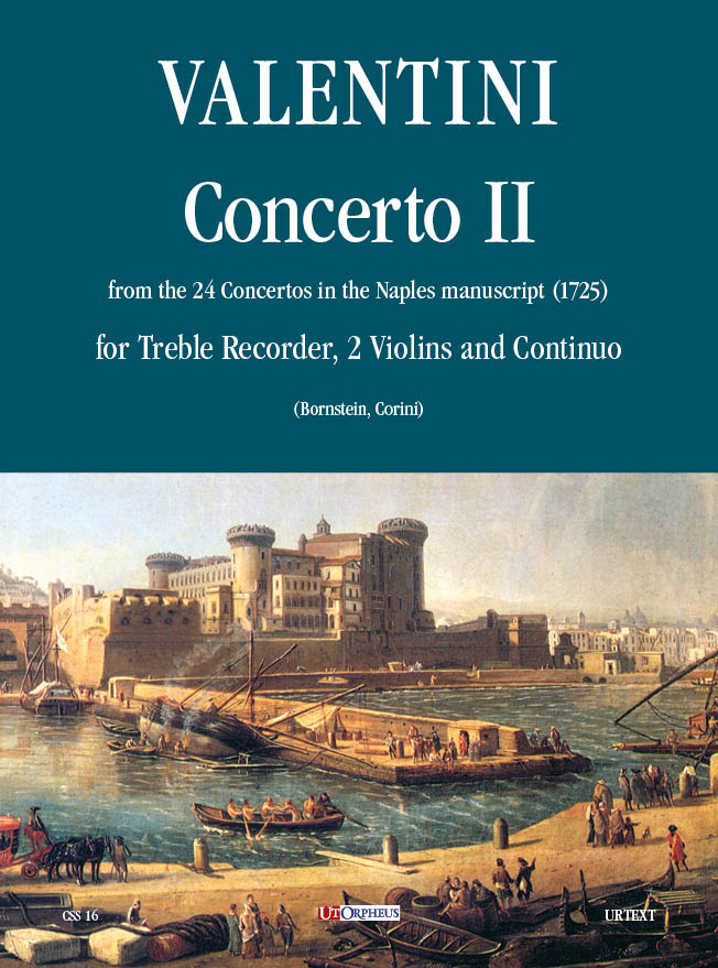 Valentini, Roberto: Concerto II dai 24 Concerti del manoscritto di Napoli (1725) per Flauto, 2 Violini e Basso Continuo