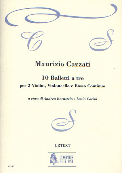 Cazzati, Maurizio: 10 Balletti a tre per 2 Violini, Violoncello e Basso Continuo