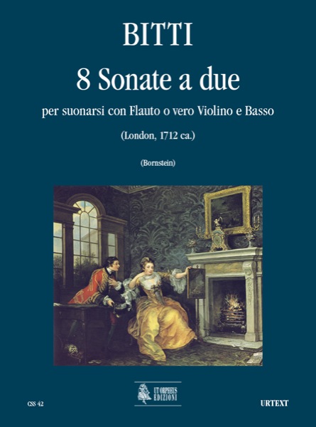 Bitti, Martino: 8 Sonate a due per suonarsi con Flauto o vero Violino e Basso (London ca.1711)