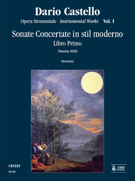 Castello, Dario: Opera strumentale - Vol. I: Sonate concertate in stil moderno. Libro primo a due e tre voci e Basso Continuo (Venezia 1629) [Partitura]