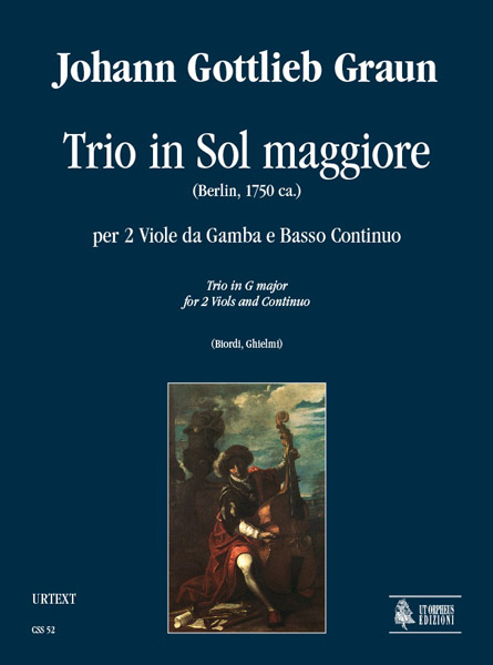 Graun, Johann Gottlieb: Trio in Sol maggiore (Berlin ca.1750) per 2 Viole da Gamba e Basso Continuo