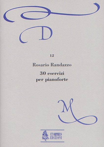 Randazzo, Rosario: 30 Esercizi per Pianoforte