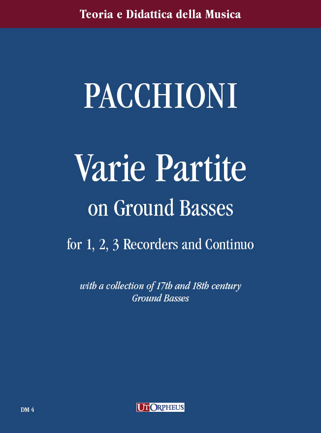 Pacchioni, Giorgio: Varie Partite sopra Bassi ostinati per 1, 2, 3 Flauti Dolci e Basso Continuo con una raccolta di Bassi ostinati dei secoli XVII e XVIII