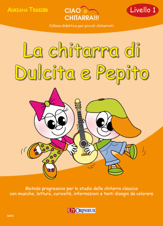 Tessier, Adriana: La chitarra di Dulcita e Pepito (Livello 1)