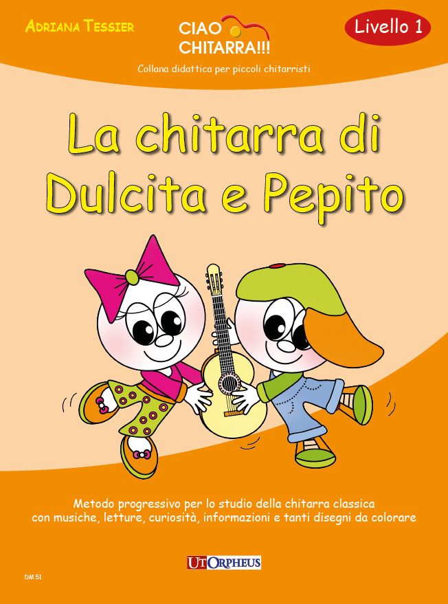 Tessier, Adriana: La chitarra di Dulcita e Pepito (Livello 1)