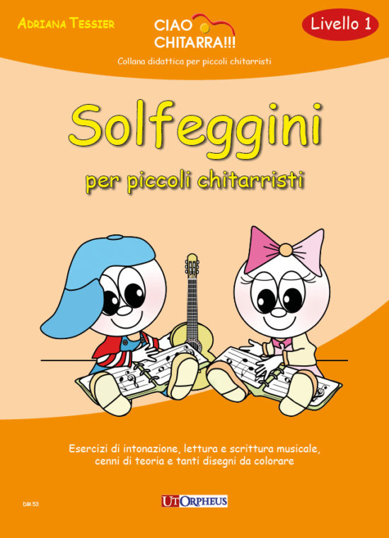 Tessier, Adriana: Solfeggini per piccoli chitarristi (Livello 1)