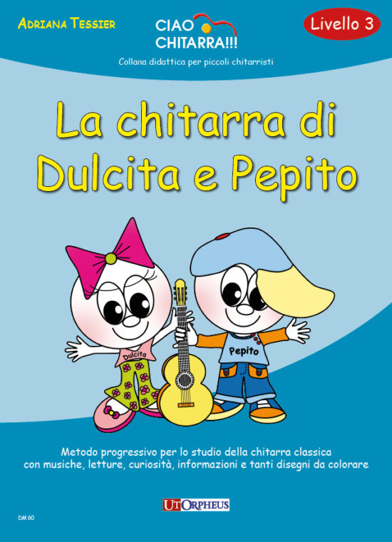 Tessier, Adriana: La chitarra di Dulcita e Pepito (Livello 3)