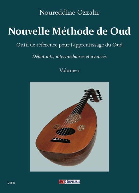 Ozzahr, Noureddine: Nouvelle Méthode de Oud - Vol. 1