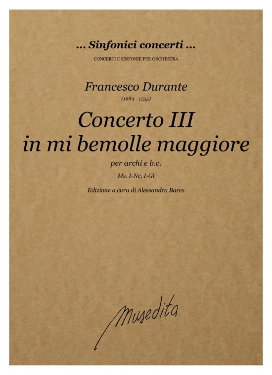 Francesco Durante (1684 - 1755) - Concerto III in mi bemolle maggiore per archi e b.c.
